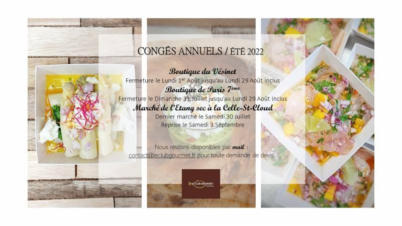 Congés d'été des boutiques de Paris et le Vésinet au Cub Gourmet